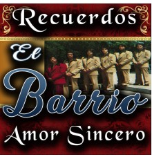 El Barrio - Recuerdos