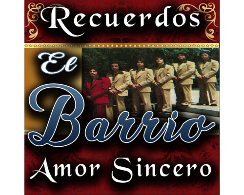 El Barrio - Recuerdos