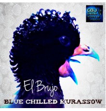 El Brujo - Blue Chilled Kurassow  (Drama in 3 Parts)