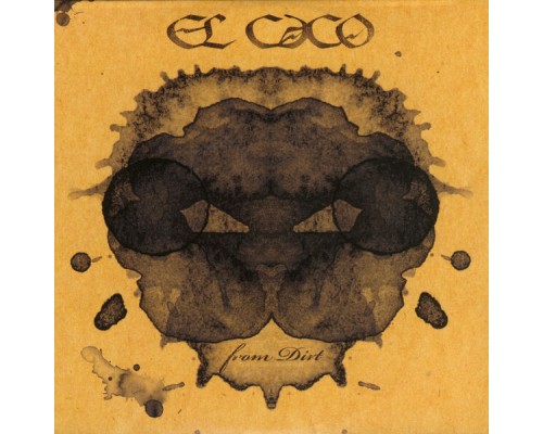 El Caco - From Dirt