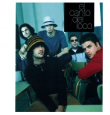 El Canto Del Loco - El Canto del Loco