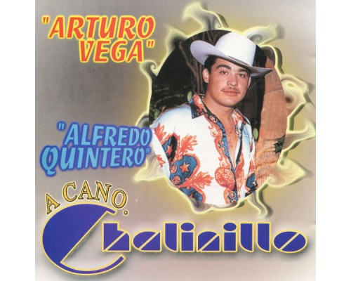 El Chalinillo - Alfredo Quintero