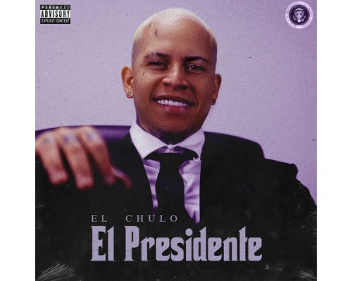 El Chulo - El Presidente