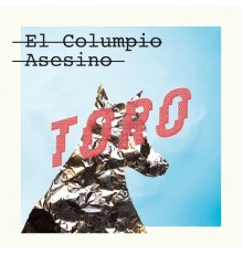 El Columpio Asesino - Toro