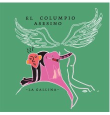 El Columpio Asesino - La Gallina