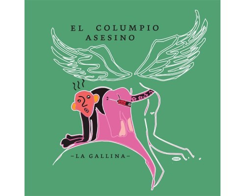 El Columpio Asesino - La Gallina