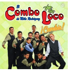 El Combo Loco - ¡Cumbia!