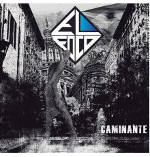 El Foco - Caminante