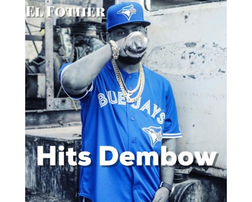 El Fother - HIT DEMBOW