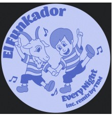 El Funkador - Every Night