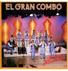 El Gran Combo - Nuestro Aniversario