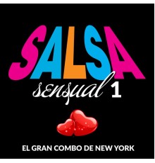 El Gran Combo De New York - Salsa Sensual, Vol. 1
