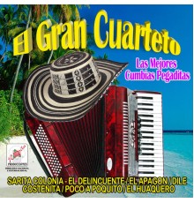 El Gran Cuarteto - Las Mejores Cumbias Pegaditas