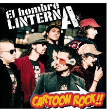 El Hombre Linterna - Cartoon Rock!!