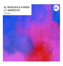 El Mukuka & HVMZA feat. Marocco - Dame