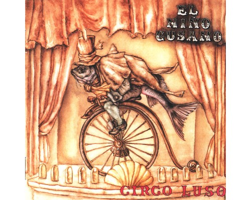 El Niño Gusano - Circo Luso