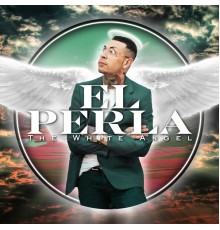 El Perla - The White Angel