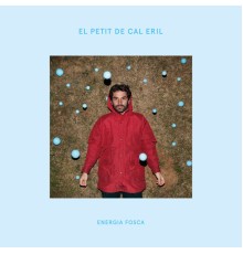 El Petit de Cal Eril - Energia fosca
