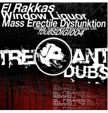 El Rakkas - Window Liquor/Dysfunktion