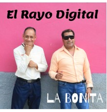 El Rayo Digital - La Bonita