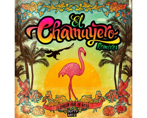 El Remolón - El Chamuyero Remix