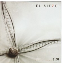 El Sie7e - Punto Cero (.0)