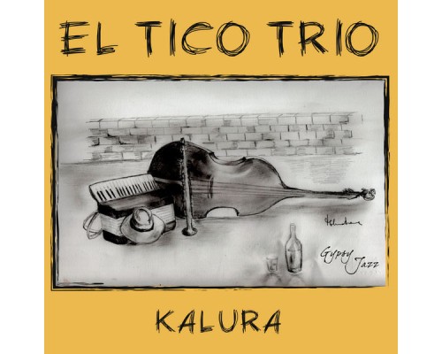 El Tico Trio - Kalura