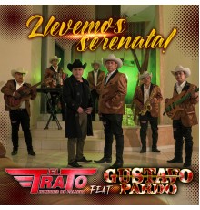 El Trato - Llevemos Serenata