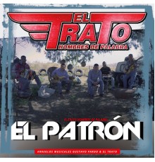 El Trato - El Patrón