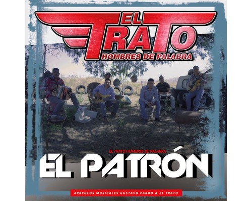 El Trato - El Patrón