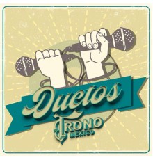 El Trono de Mexico - Duetos