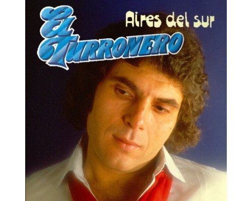 El Turronero - Aires del Sur