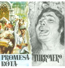 El Turronero - Promesa Rota