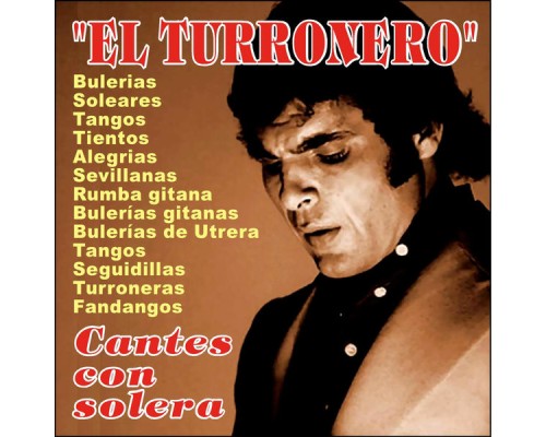 El Turronero - Cantes Con Solera