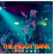 El Yonki - The Piggy Bank