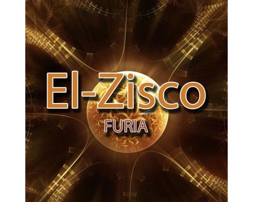 El Zisco - Furia