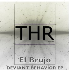 El brujo - Deviant Behavior