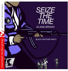 Elaine Brown - Seize The Time (Digitally Remastered)