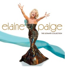 Elaine Paige - The Ultimate Collection