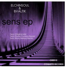 Elchinsoul & Bvaltik - Sens EP