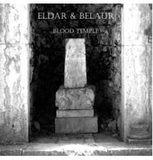Eldar & Belaur - Blood Temple