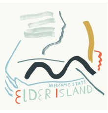 Elder Island - Welcome State (Remixes)