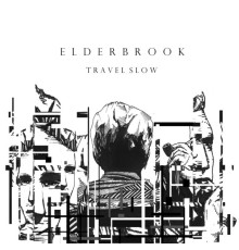 Elderbrook - Travel Slow