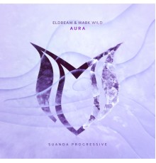 Eldream & Mark Wild - Aura