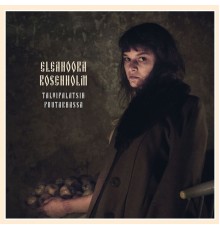 Eleanoora Rosenholm - Talvipalatsin puutarhassa