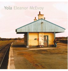 Eleanor McEvoy - Yola