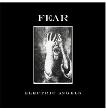 Electric Angels - Fear