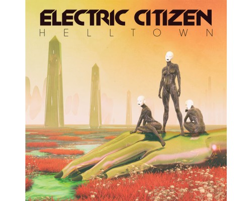 Electric Citizen - Helltown