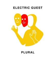 Electric Guest - Plural