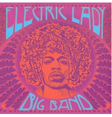 Electric Lady Big Band - Electric Lady Big Band